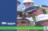 Team Leader Manual - Habitat for Humanity GB...The ultimate goal of Habitat for Humanity is to eliminate poverty housing and homelessness by building adequate and affordable housing.