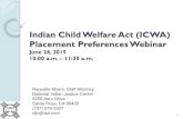 Indian Child Welfare Act ( ICWA) Placement Preferences Webinar · Symbiotic Relationship . Tribal Culture . Tribal Community Tribal Youth . 7 . This dynamic relationship is in a constant