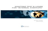 ADAPTING TEST & LEARN FOR INTERNAL STARTUPS...Adapting Test & Learn for “Internal Startups” |3 Large!companies,!bycontrast,!must!undertake!a!distinct!Discoveryphase!of!workto!