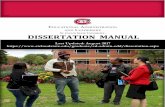 DISSERTATION MANUAL · Ten Steps to Complete a Dissertation The journey of your dissertation may be completed in ten steps listed below: 1: Select a Topic 2: Research Your Topic 3:
