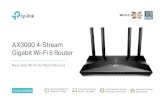 AX3000 4-Stream Gigabit Wi-Fi 6 Router · 2019-09-09 · The Archer AX3000, with Wi-Fi 6 – based on the next generation 802.11ax Wi-Fi technology, takes your Wi-Fi to the next level