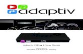 ... 3 ABOUT Adaptiv Adaptiv is a new brand from Connects2, which allows extensive multimedia and navigation upgrades to the OEM screen. The plug and play, all in one interface adds