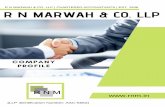 R N MARWAH & CO. LLP Profile-Nov-2019.pdf · 2019-11-14 · Established in 1946 by Late Mr. R.N. Marwah, our firm has witnessed the tumultuous changes that scale. Throu ... To be