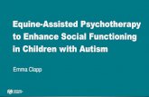 Equine-Assisted Psychotherapy to Enhance Social ...€¦ · Effectiveness of a standardized Equine-Assisted Therapy program for Children with Autism Spectrum Disorder. Journal of