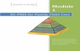 Trainer’s Guide Module 1 - Pyramid Model Consortium · 2016-10-20 · Module 1.3: Creating Environments that Promote Engagement and Prevent Challenging Behavior 2.5 Hours Introduction