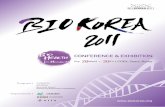 B CONFERENCE & EXHIBITION H˜문_리플… · 0314 Escalator Advertisement USD 2,000 0315 Staff T-shirt USD 2,000 Others 0316 Insert in BIO KOREA 2011 Official Bag USD 1,000 0317~0320