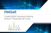 Tunable DWDM Transceivers Featuring Flextune™ Wavelength … · 2019-12-19 · © Finisar Corporation 1 Tunable DWDM Transceivers Featuring Flextune™ Wavelength Self-Tuning