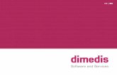 20170924 unternehmensdarstellung en print · 2019-12-19 · dimedis Milestones 1996 dimedis is founded as a startup with four employees 1998 The first product is @it, a content management