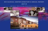 NIH Clinical Center Director’s Annual Report - 2014clinicalcenter.nih.gov/about/profile/pdf/Profile_2014.pdf · 2015-02-05 · 28 Noteworthy 30 Organization and Governance 34. ANNUAL