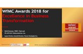 WfMC Awards 2018 for Excellence in Business …businesstransformationawards.org/images/WFMC BT Awards...• Mission-critical Platform controls purchasing, collection, transport, supply