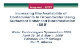 Increasing Bio-Availability of Contaminants In …...CASE STUDY #3 Surfactant Enhanced Bioremediation (SEB) of F2, F3 and F4 Contaminated Soils Northern Alberta Ivey International