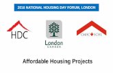 2016 NATIONAL HOUSING DAY FORUM, LONDON€¦ · London Home Builders Association Inaugural ORMAH GIBSON AWARDS for purpose built economic (affordable) rental housing in 2016 AWARDS
