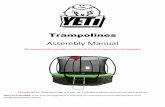 Assembly Manual · 2019-01-28 · ATTENTION SAFETY INFORMATION, INSTALLATION, CARE & MAINTAINENCE INSTRUCTIONS. MUST READ PRIOR TO ASSEMBLING & USING TRAMPOLINE Before you begin to