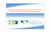 Encouraging Healthier Choices in Hospitals · By sharing success stories and suggestions for implementation, the Center for Science in the Public Interest and Health Care Without