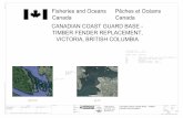 Pêches et Océans Fisheries and Oceans Canada CANADIAN ... · victoria, british columbia Ó victoria coast guard base - timber fender replacement cover sheet, location plan, site