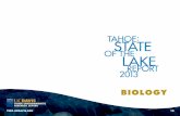 BIOLOGY - University of California, Davis...TAHOE: STATE OF THE LAKE REPORT 2013 TERC.UCDAVIS.EDU 10.8 Shoreline algae distribution In 2012 BIOLOGY Periphyton biomass was surveyed