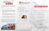 AVOID - dllr.state.md.usdllr.state.md.us/finance/consumers/mortforeinfo.pdf · What You Need to Know as a Maryland Homeowner Some companies or individuals may offer fraudulent “mortgage