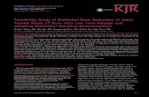 Feasibility Study of Radiation Dose Reduction in …...1049 Radiation Dose Reduction in Female Pelvic CT Scan kjronline.org Korean J Radiol 16(5), Sep/Oct 2015 - CT value of the abdominal
