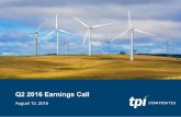 Q2 2016 Earnings Call...Q2 2016 Earnings Call August 10, 2016 2 August 10, 2016 Legal Disclaimer This presentation contains forward-looking statements within the meaning of the federal