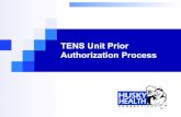 HUSKY Health | TENS Unit Prior Authorization Process · Prior Authorization Requirements 5 n Required for the rental and purchase of TENS units ¨ Requests for TENS units are reviewed