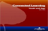 Connected Learning...Connected Learning The Aspen Executive Leadership Seminars - 6 young people to hold on to our opinions at a time when ideals are being shattered and destroyed,