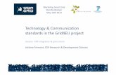 Technology & Communication standards in the Grid4EU projectstargrid.eu/downloads/2013/05/Frémont_GRID4EU_May16.pdf · Workshop Smart Grid Standardisation May 16th 2013 Technology