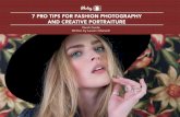 7 PRO TIPS FOR FASHION PHOTOGRAPHY AND CREATIVE …genesasse.com/photo/pdfs/7TipsFashionPhotography.pdfHere are a few ways you can find someone: · Ask your friends: Ask any of your