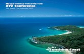 Noosa warmly welcomes the XYZ Conference...as the surrounding oceans, the Noosa area reflects its UNESCO Biosphere label, is the gateway to the World Heritage-listed Fraser Island