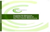 Creatin the Biofuture: A Report on the State of€¦ · A Report on the State of Creatin the Biofuture: A Report on the State of the Low Carbon Bioeconomy the Low Carbon Bioeconomy