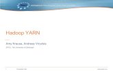 Hadoop YARN - PRACE Agenda Systems (Indico) · 8 Presentation title Hadoop applications Hundreds of millions of Tweets are processed, stored, cached, served and analysed every day