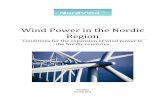 Wind Power in the Nordic Region · 2016-11-22 · dialogue, participation and acceptance of wind power among the general public and other stakeholders. Using good local deployment