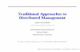 Traditional Approaches to Distributed Management...slides.tex – Traditional Approaches to Distributed Management – Ju¨rg en Schonw¨ ¨alder – 13/1/2006 – 10:19 – p. 18