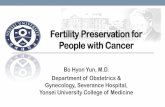 Fertility Preservation for People with Cancer · Patients aged 15- 39 years survive more than five years. −Fertility preserving Surgery techniques Fertility sparing surgery: patients