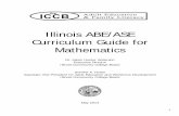 Illinois ABE/ASE Curriculum Guide for Mathem atics · 2016-03-09 · Mathematics Content Standards as programs and teachers are developing curriculum and planning instruction. The