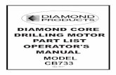 DIAMOND CORE DRILLING MOTOR PART LIST OPERATOR'S … · It is equipped with a water feed system which is required for the diamond core drilling process. A GFCI or PRCD interrupter