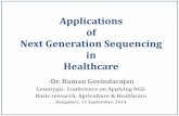 Applications of Next Generation Sequencing in Healthcare Govindarajan.pdf · – Cancer Medical need Molecular correlates of disease Diagnosis Prognosis Response prediction Therapy