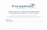 USER GUIDE to FORSYTHES TRAINING ONLINE ......3 User Guide to Forsythes Training elearning resources V1 2018 3. Insert User name and password, then click on Login 4. Read your Course