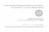 THE UNIVERSITY OF TEXAS PERMIAN B·ASIN · THE UNIVERSITY OF TEXAS PERMIAN B·ASIN OPERATING BUDGET FISCAL YEAR ENDING AUGUST 31, 2020 Adopted by the U. T. System Board of Regents