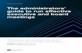 The administrators’ guide to run effective executive ……“This is how all meetings should be: structured, time-saving and efficient.” The administrators’ guide to run effective
