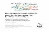 Vocabulary Considerations with Differentiated Text …...Vocabulary Considerations with Differentiated Text for MSL Instruction 47th Everyone Reading Conference on Dyslexia and Related