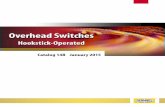 Catalog 14B January 2015 - hubbellcdn · The Chance Type M3 Disconnect Switch is a single-phase hookstick operated switch. It is for manual switching of overhead lines on electrical
