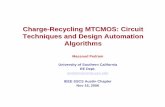 Charge-Recycling MTCMOS: Circuit Techniques and …...2006/11/16  · Multi-Threshold CMOS (MTCMOS) † It is also called guarding, power gating, ground gating, using sleep transistor,