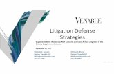 Litigation Defense Strategies - Venable LLP...SupplySide West Workshop: FDA Lawsuits and Class Action Litigation in the Dietary Supplement Industry September 26, 2017 Michelle C. Jackson