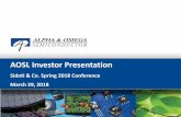 Add AOSL Investor Presentation · AOSL Investor Presentation. Sidoti & Co. Spring 2018 Conference. March 29, 2018. Safe Harbor Statement. This presentation contains forward-looking