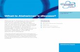 Factsheet 401 July 2014 What is Alzheimer’s disease?€¦ · What is Alzheimer’s disease? Factsheet 401 July 2014 Alzheimer’s disease is the most common cause of dementia. The