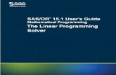 The Linear Programming Solver - Sas Institute...260 F Chapter 7: The Linear Programming Solver Figure 7.1 continued [1] x 1 0 2 3 3 5 The iteration log displaying problem statistics,