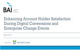 Enhancing Account Holder Satisfaction During Digital ...insight.harlandclarke.com/wp-content/uploads/2017/03/BAIMaster_PPT__CCS...Digital Conversion Trends In 2015, weekly mobile banking