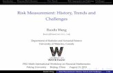 Risk Measurement: History, Trends and Challengessas.uwaterloo.ca/~wang/talk/2014Beijing.pdf · Introduction Monetary Risk Measures New Trends Risk Aggregation and Splitting Challenges