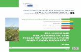 DIRECTORATE-GENERAL FOR INTERNAL POLICIES€¦ · presentation of Ukraine’s agri-food sector and trade flows of agri-food products, the analysis focuses on EU support to Ukrainian