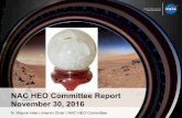 NAC HEO Committee Report November 30, 2016 · Mr. Gerald Smith + • Dr. Pat Sanders ( ASAP Chair) • Mr. Joe Cuzzupoli • Mr. Bob Sieck • Ms. Shannon Bartell • Mr. Jim Voss